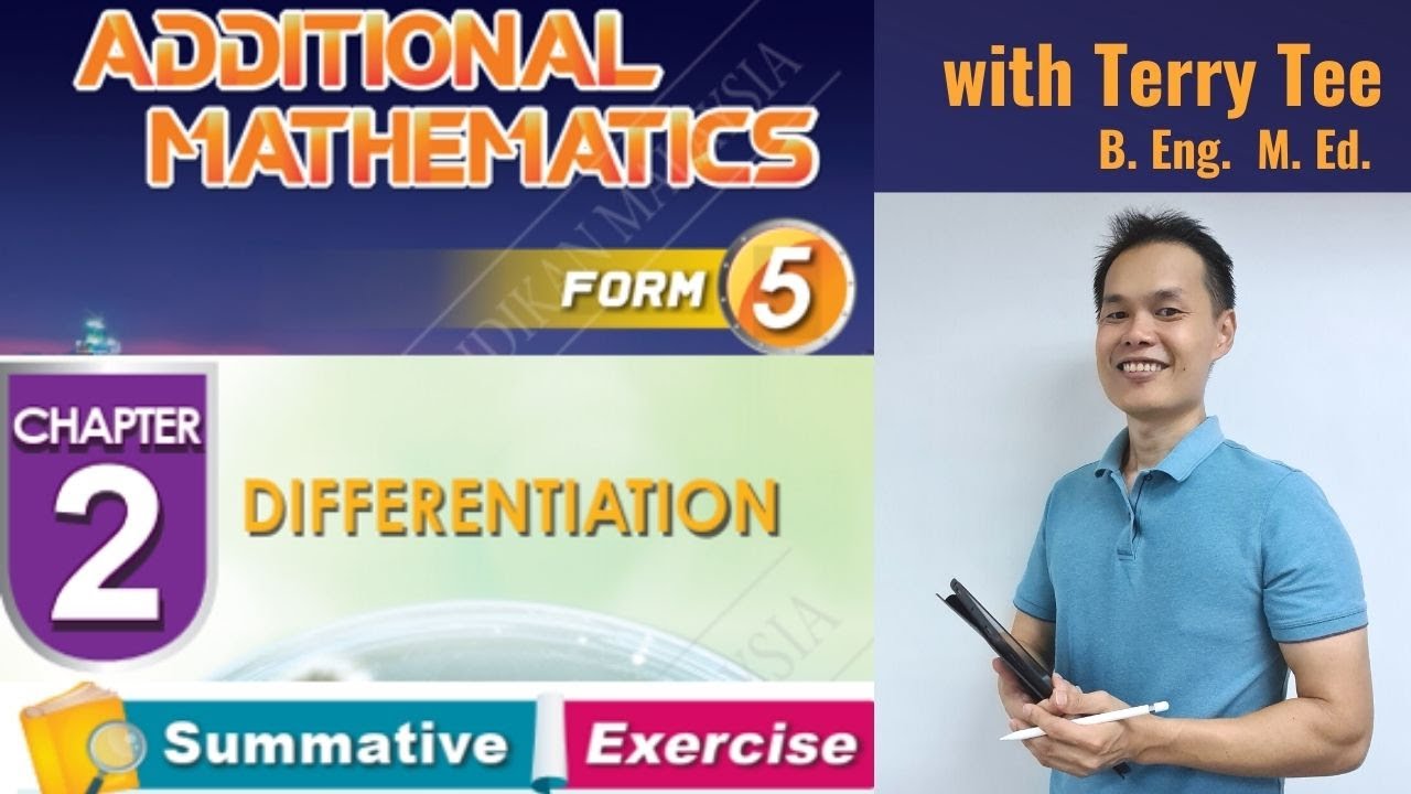 FORM 5 ADD MATH KSSM TEXTBOOK CHAPTER 2 DIFFERENTIATION SUMMATIVE EXERCISE