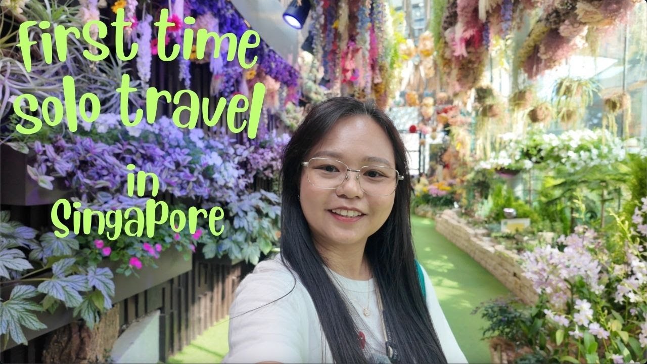 First time solo travel to Singapore via Singapore Airlines| Gardens By The Bay