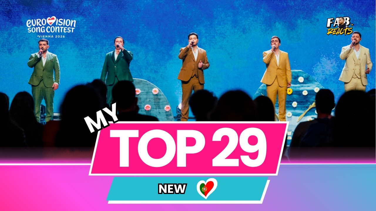 My Top 29 - EUROVISION SONG CONTEST 2026 | New: 🇵🇹 (So Far) 🎶😍 #esc2026