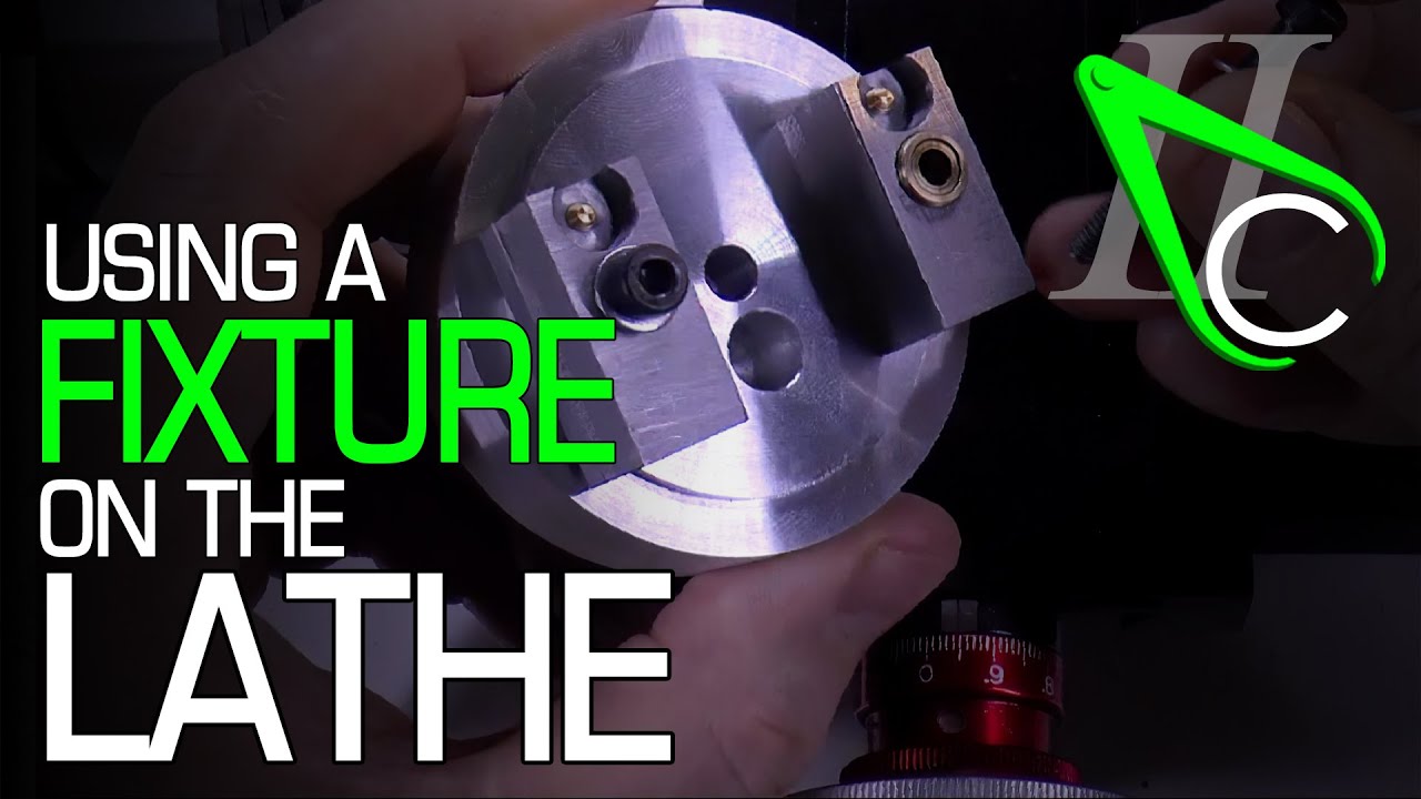 Using A Fixture On The Lathe