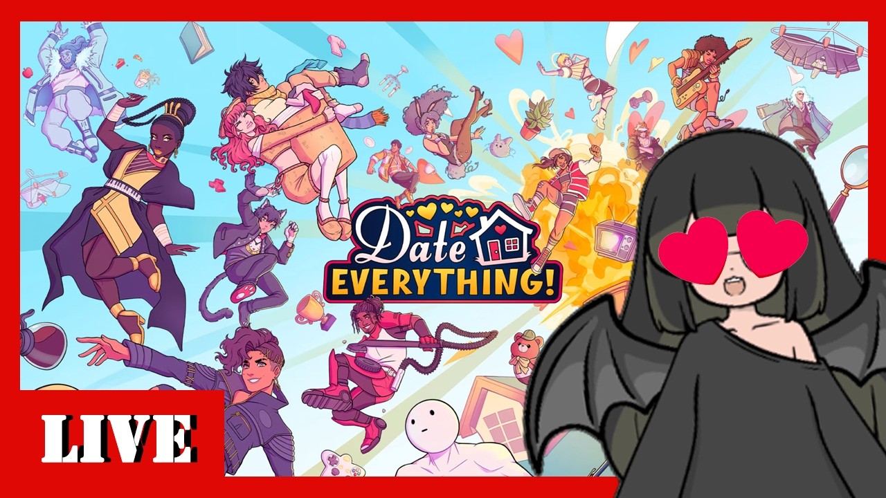 Date Everything! Part 2 | (LIVE)
