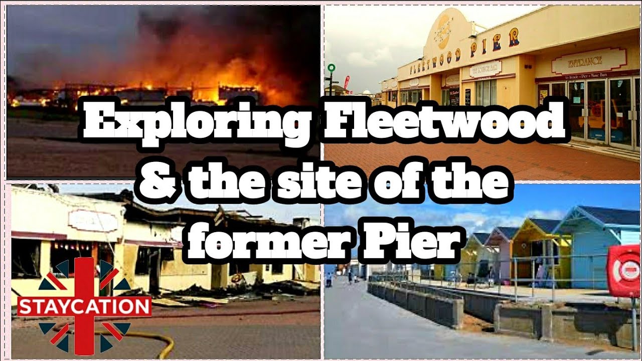 Exploring Fleetwood & the site of the former Pier