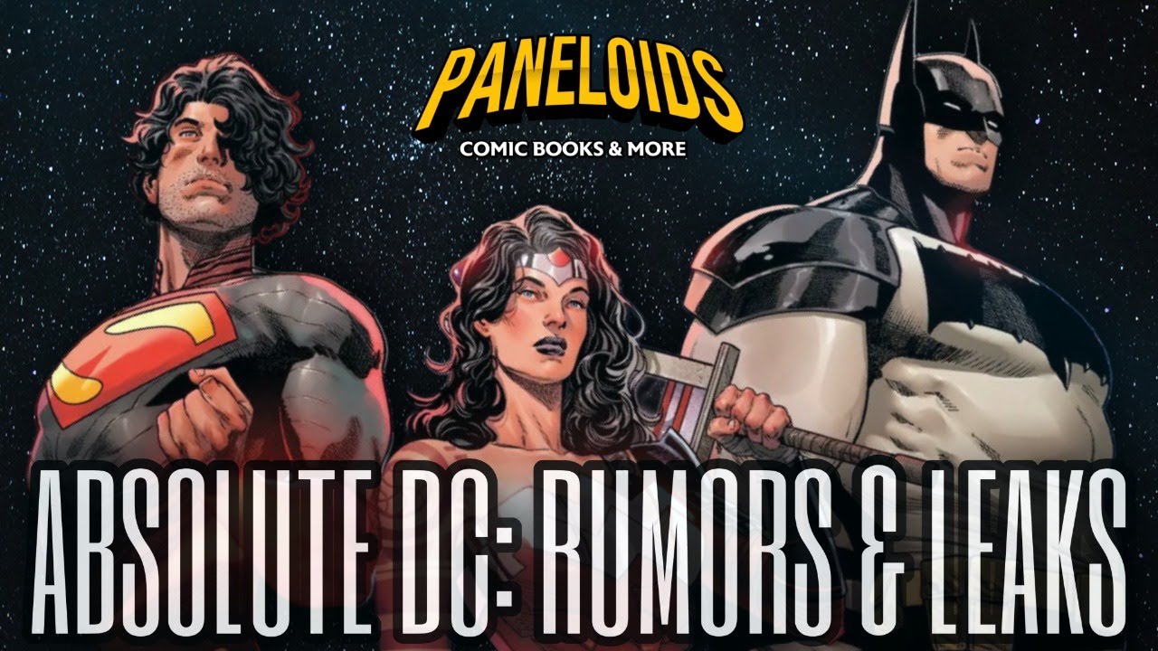 Absolute DC: Rumors & Leaks