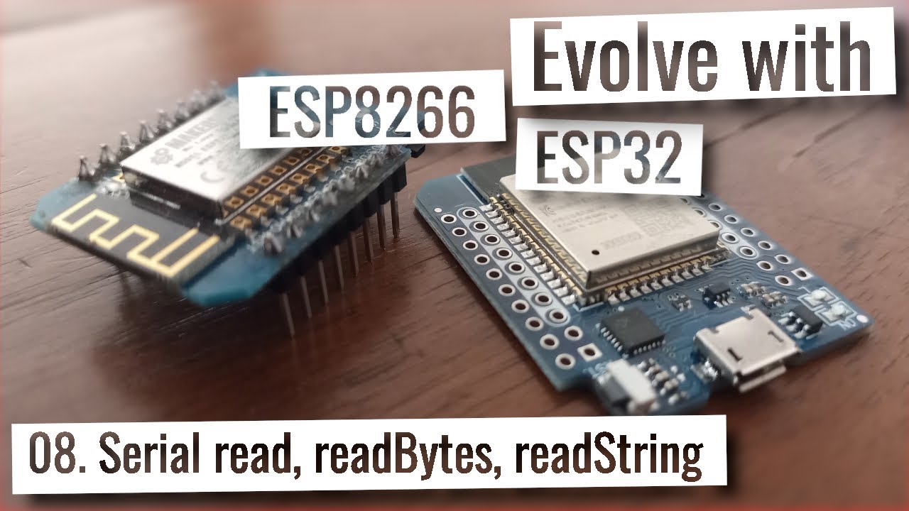 ESP32 & ESP8266 - Serial read, readBytes, readString