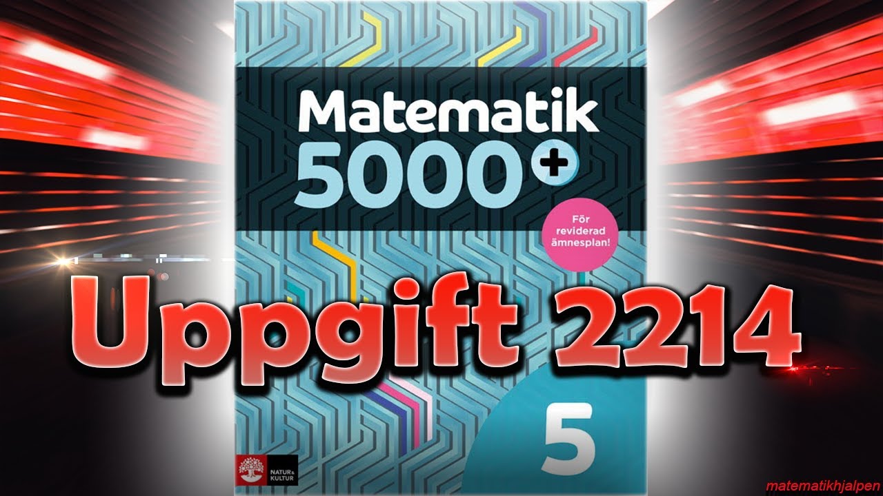 Matematik 5000+ 5 Uppgift 2214