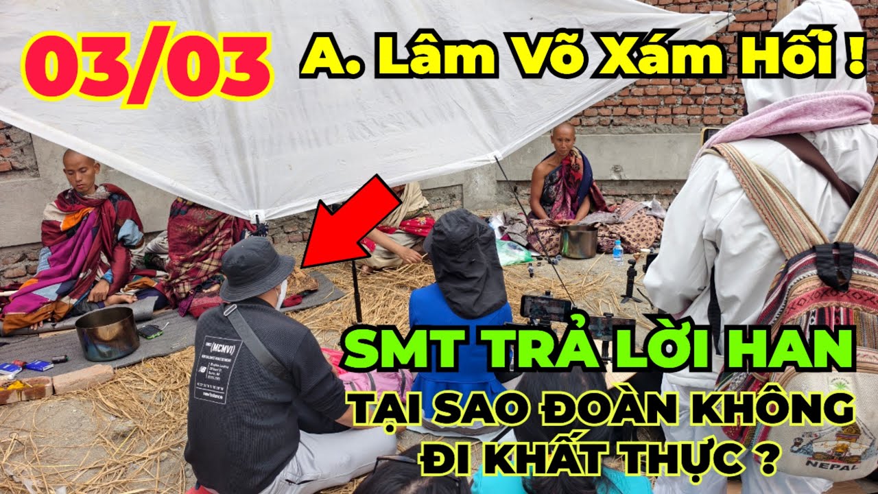 Ngay lúc này : Tiếp tục họp báo... Lý do SMT không đi khất thực ?