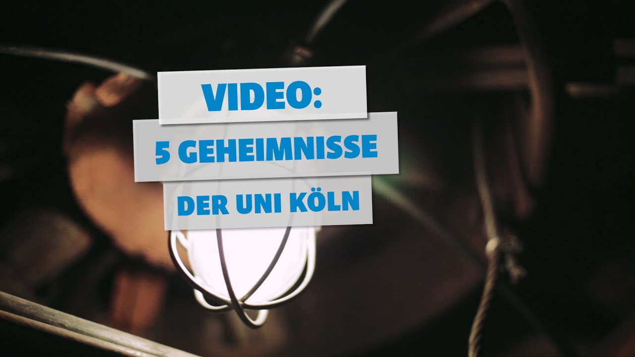 F&uuml;nf Geheimnisse der Uni K&ouml;ln