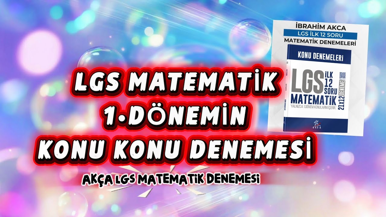 LGS 1 KONU 3 DENEME SERİSİ 2.si | ๑akcamatematik 20.Denemesi
