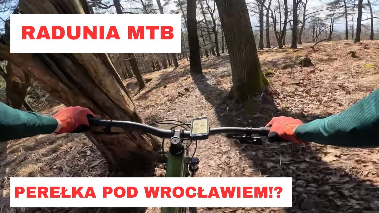 Masyw Raduni na MTB 🔥 Szybkie, wymagające zjazdy i techniczne podjazdy! Sprawdzam stan tras po zimie