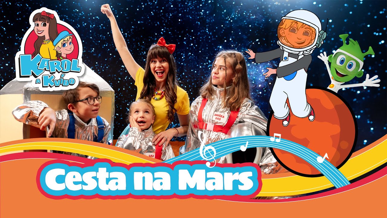 Karol a Kvído- Cesta na Mars - Písničky pro děti