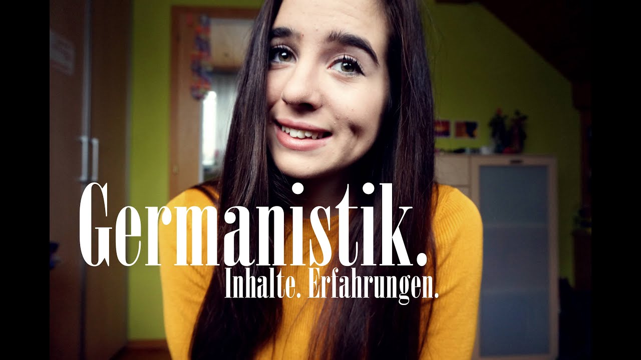 GERMANISTIK | Studium 1. Semester. Inhalte. Erfahrungen.