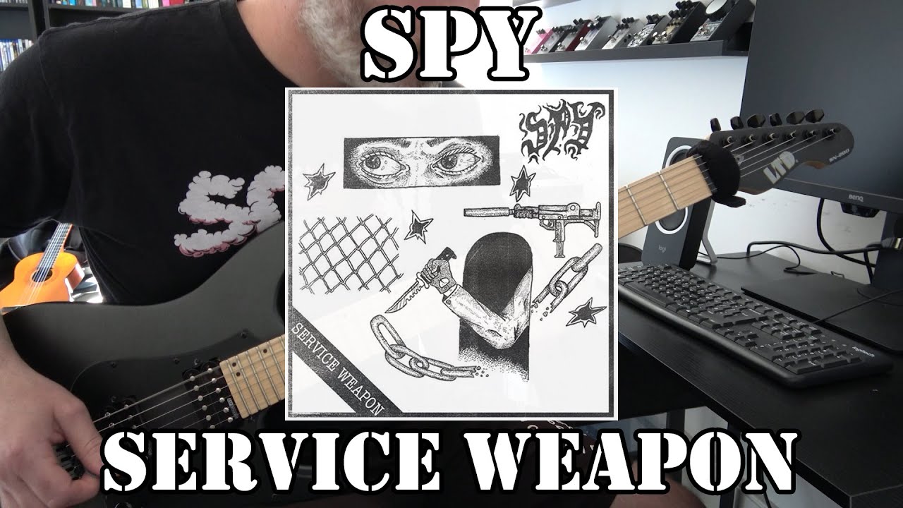 Spy - Service Weapon | Guitar Cover (Full EP)
