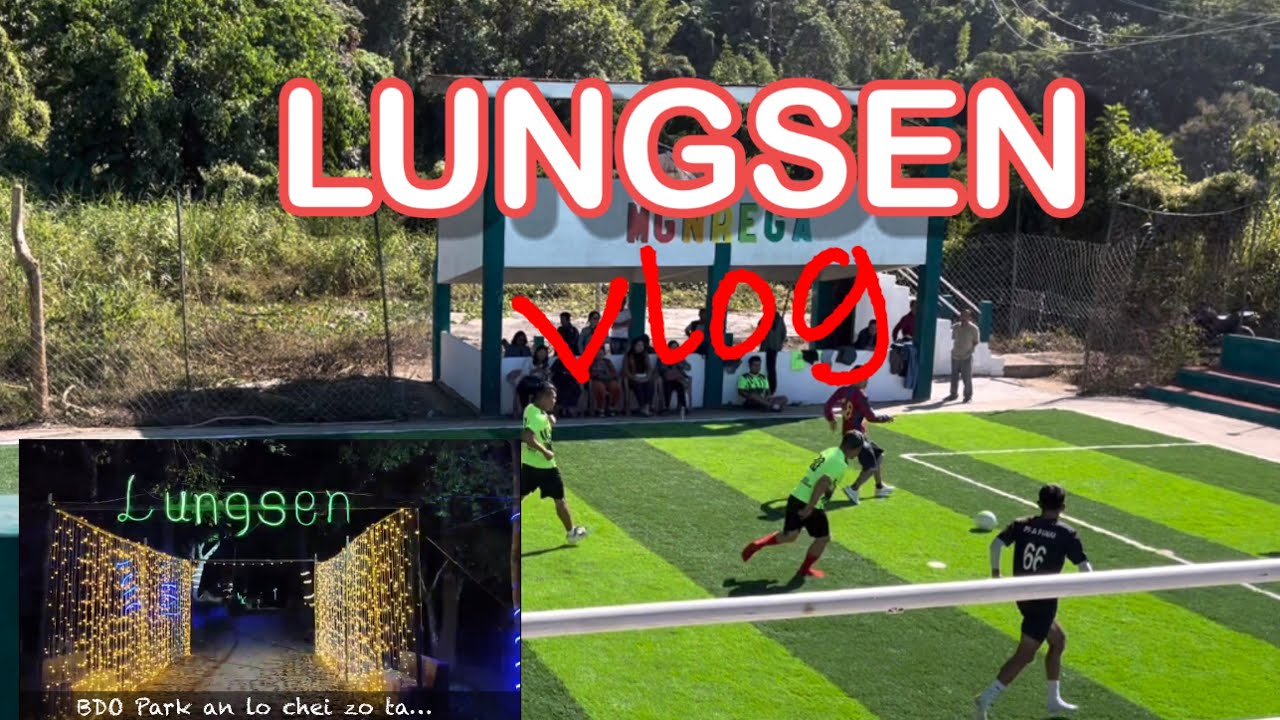 Lungsen Futsal leh hmun pawimawh hrang hrang fanna