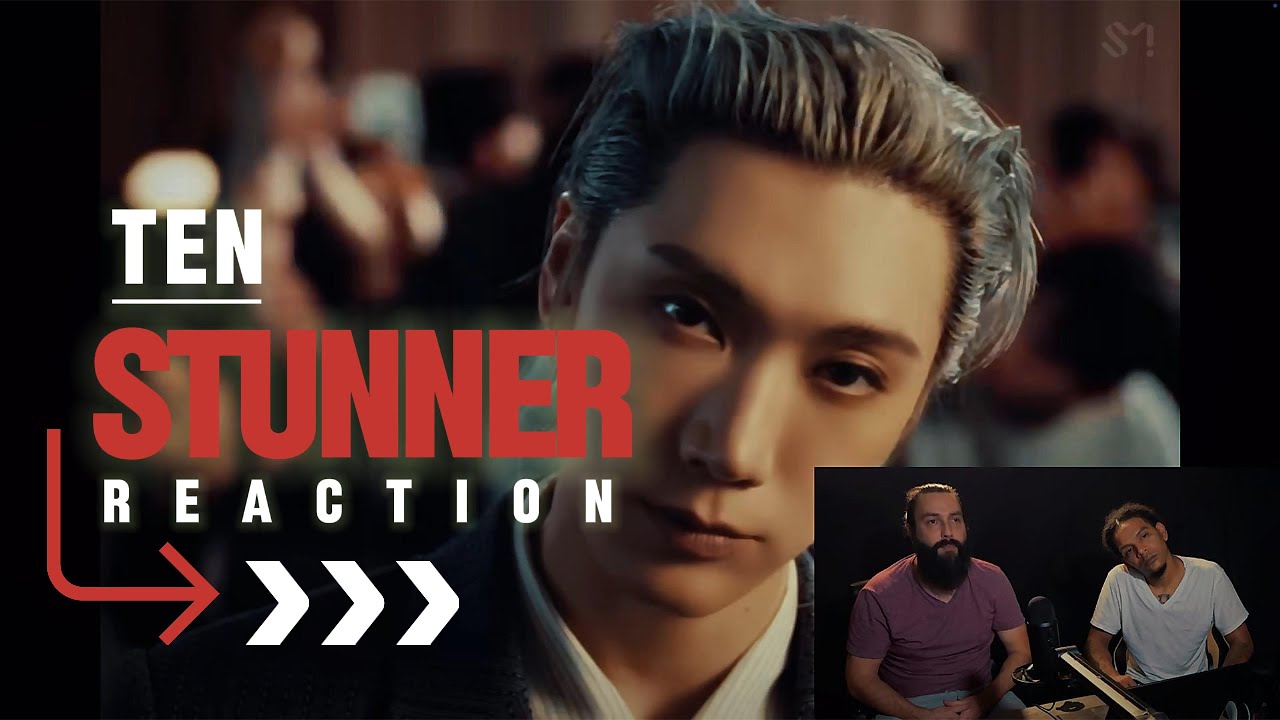 Our First Time Reacting to TEN 텐 'STUNNER' MV
