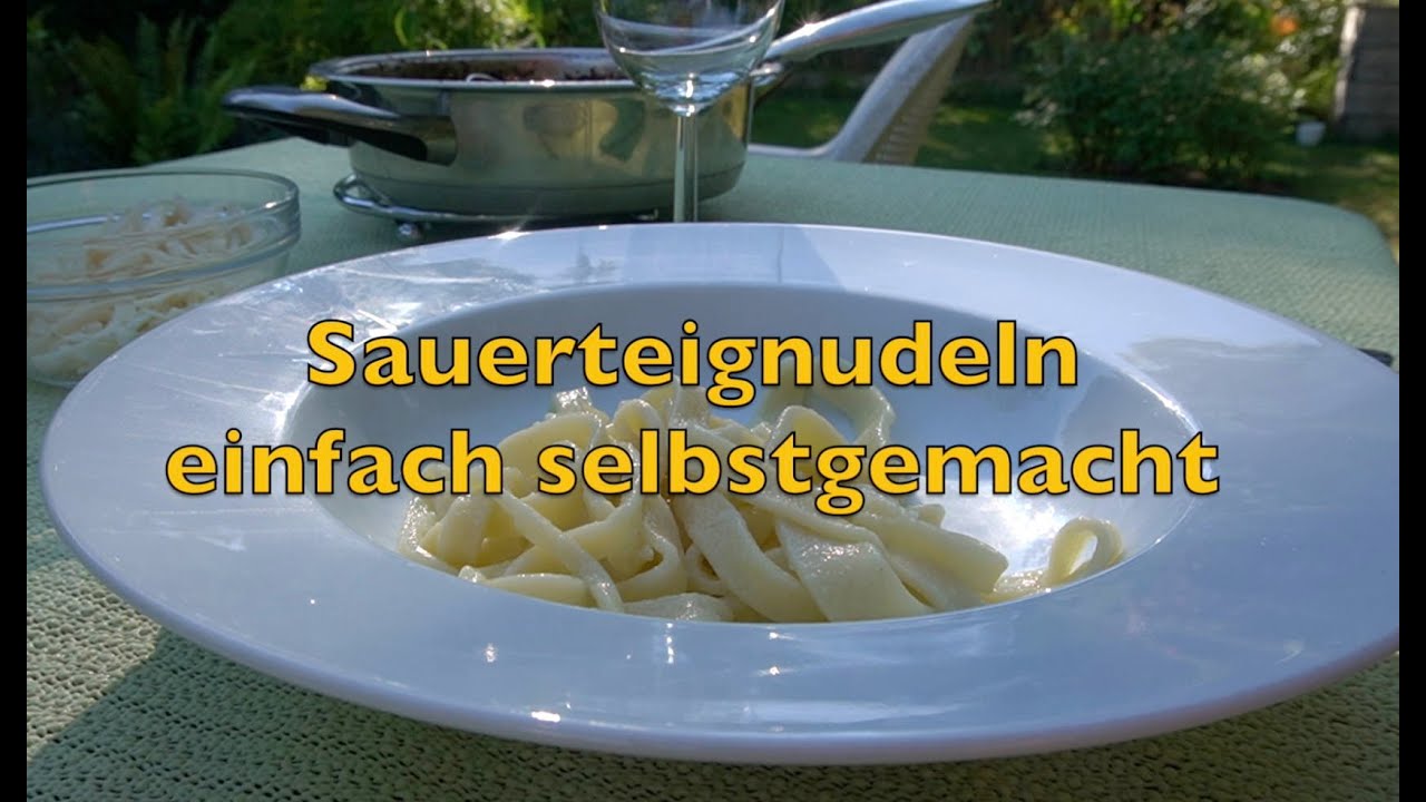 Sauerteignudeln einfach selber machen, Nudeln aus eigenem Getreide und Sauerteig, lange Teigreife.