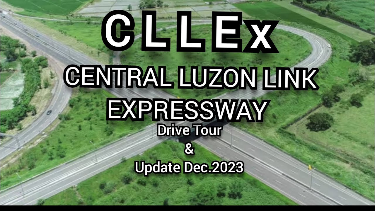CLLEX Central Luzon Link Expressway Drive Tour/ Update Dec.2023 ​⁠ #Cllex #drivetour #centralluzon