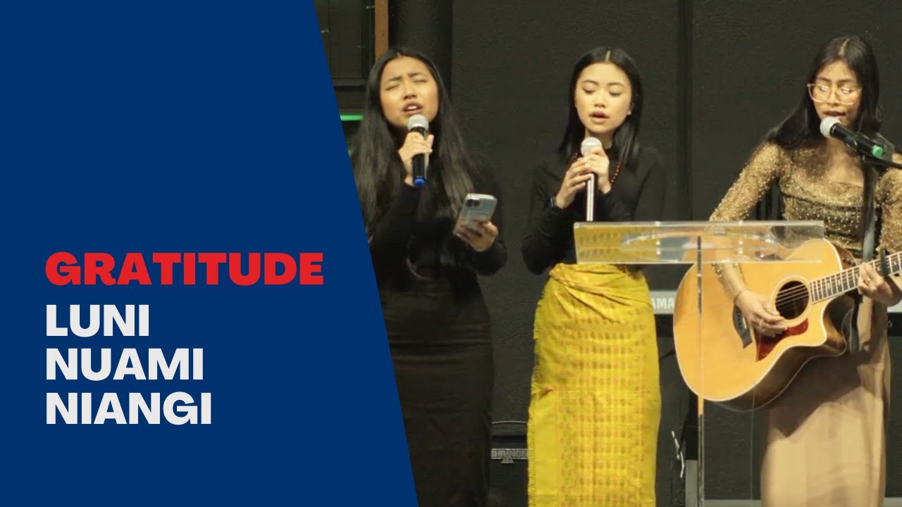 Gratitude | Nuami, Niangi, Luni Ralte | Peniel Baptist Church