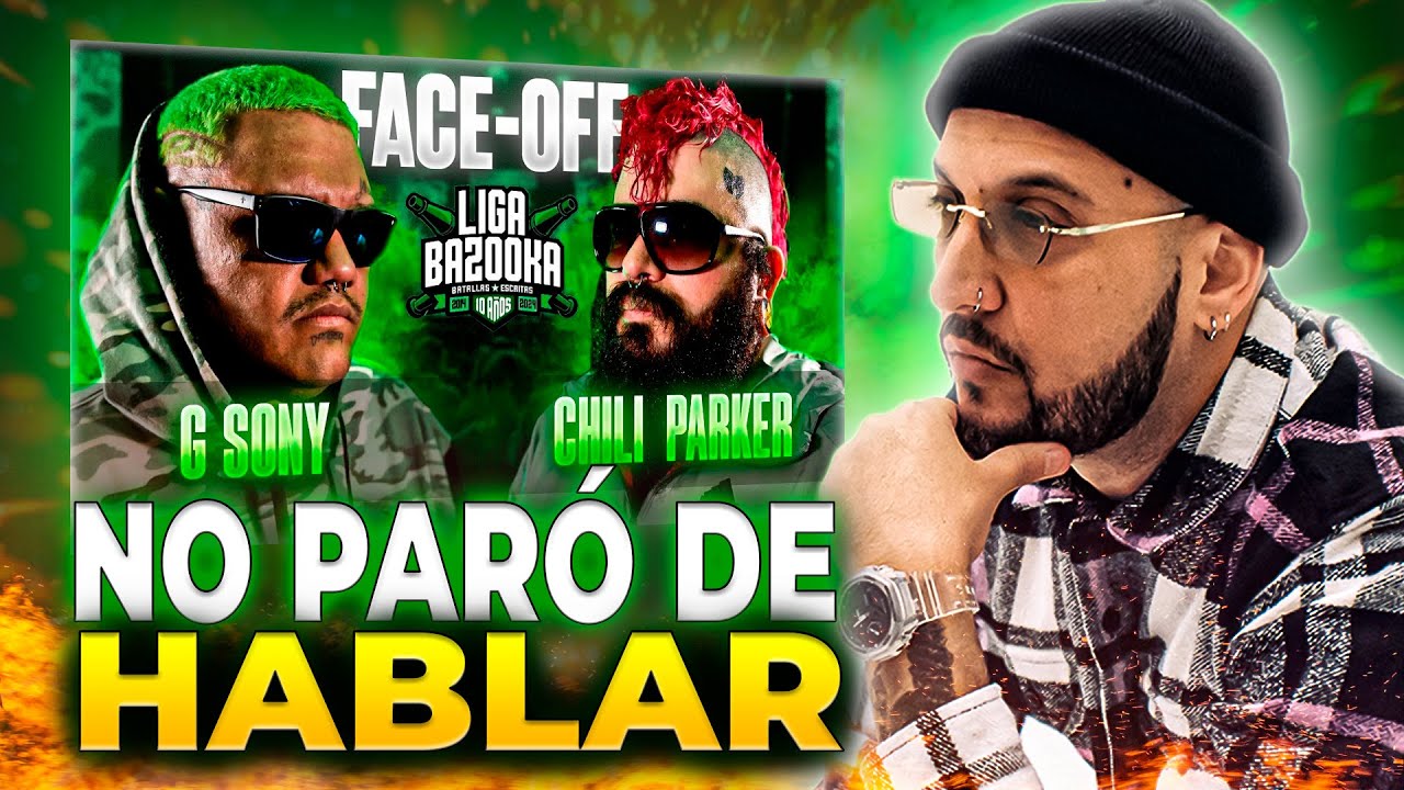 🔝 POR EL TOP DE  BAZOOKA 🔝 | FACE-OFF CHILI PARKER VS G SONY | #LIGABAZOOKA