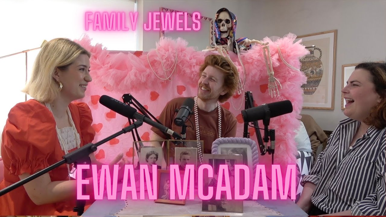 Family Jewels Ep20. Ewan McAdam