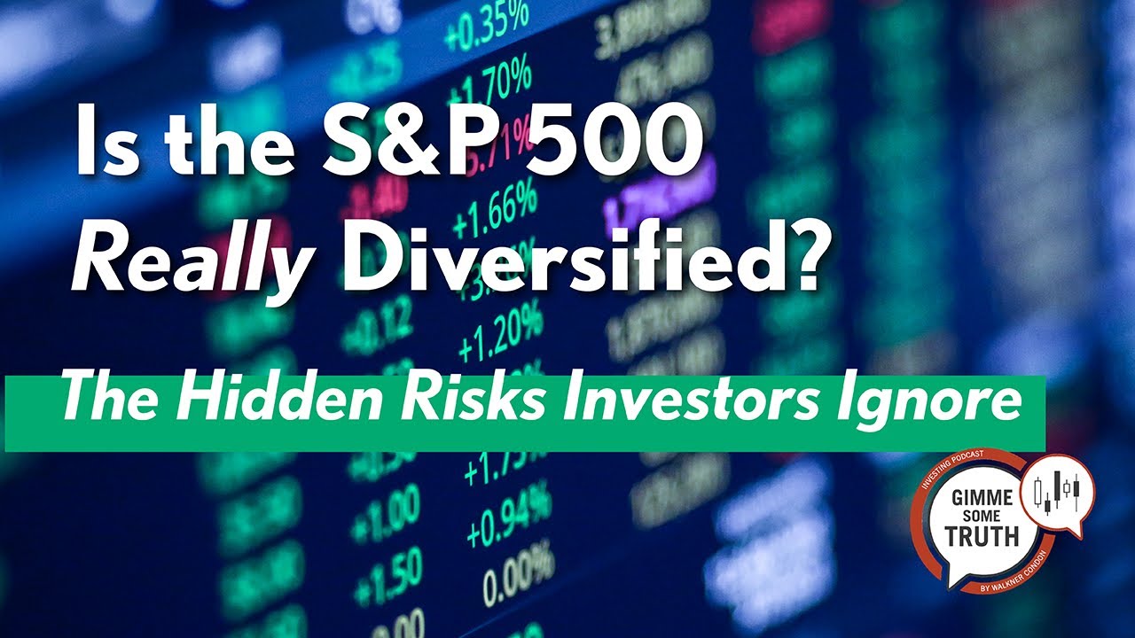 Is the S&P 500 Really Diversified? The Hidden Risks Investors Ignore