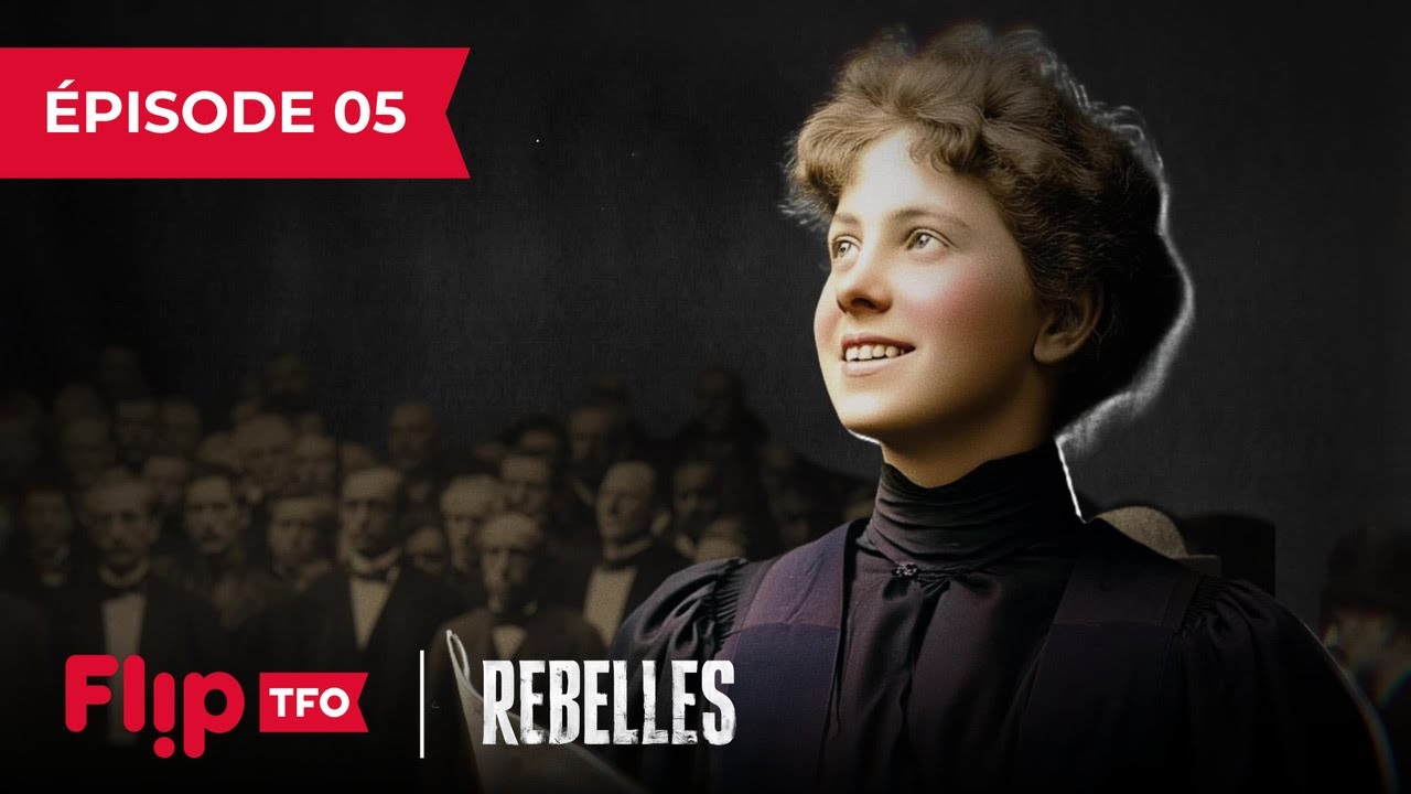 Rebelles | Harriet Brooks | Sur TFO