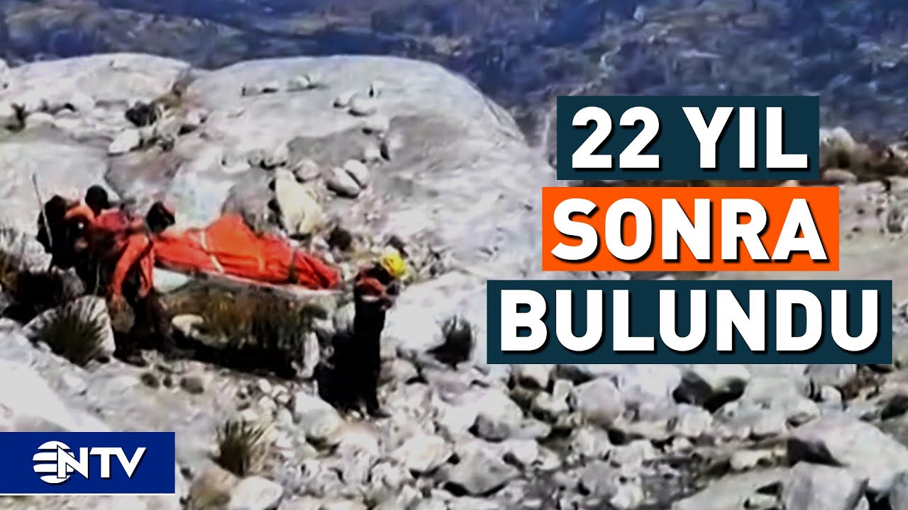 Kayıp Dağcı 22 Yıl Sonra Bulundu | NTV