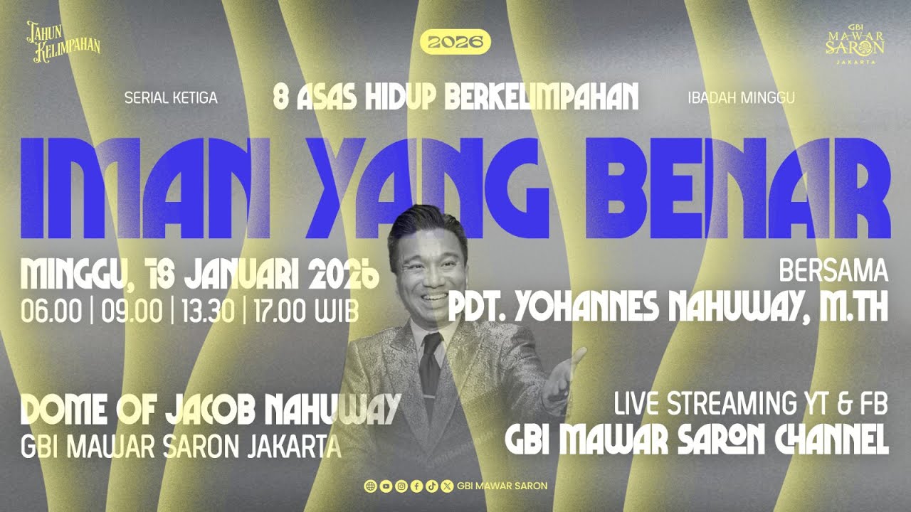 8 Asas Hidup Berkelimpahan | Pdt. Yohannes Nahuway, M.Th | Ibadah Minggu III GBI Mawar Saron Jakarta