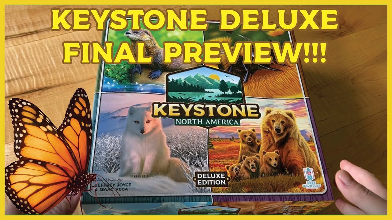 Keystone: North America Deluxe Edition Preview