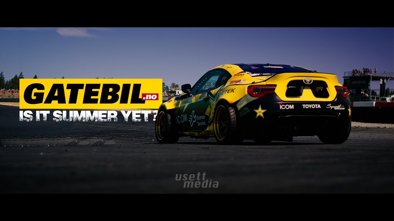 GATEBIL RUDSKOGEN 2018 | IS IT SUMMER YET?