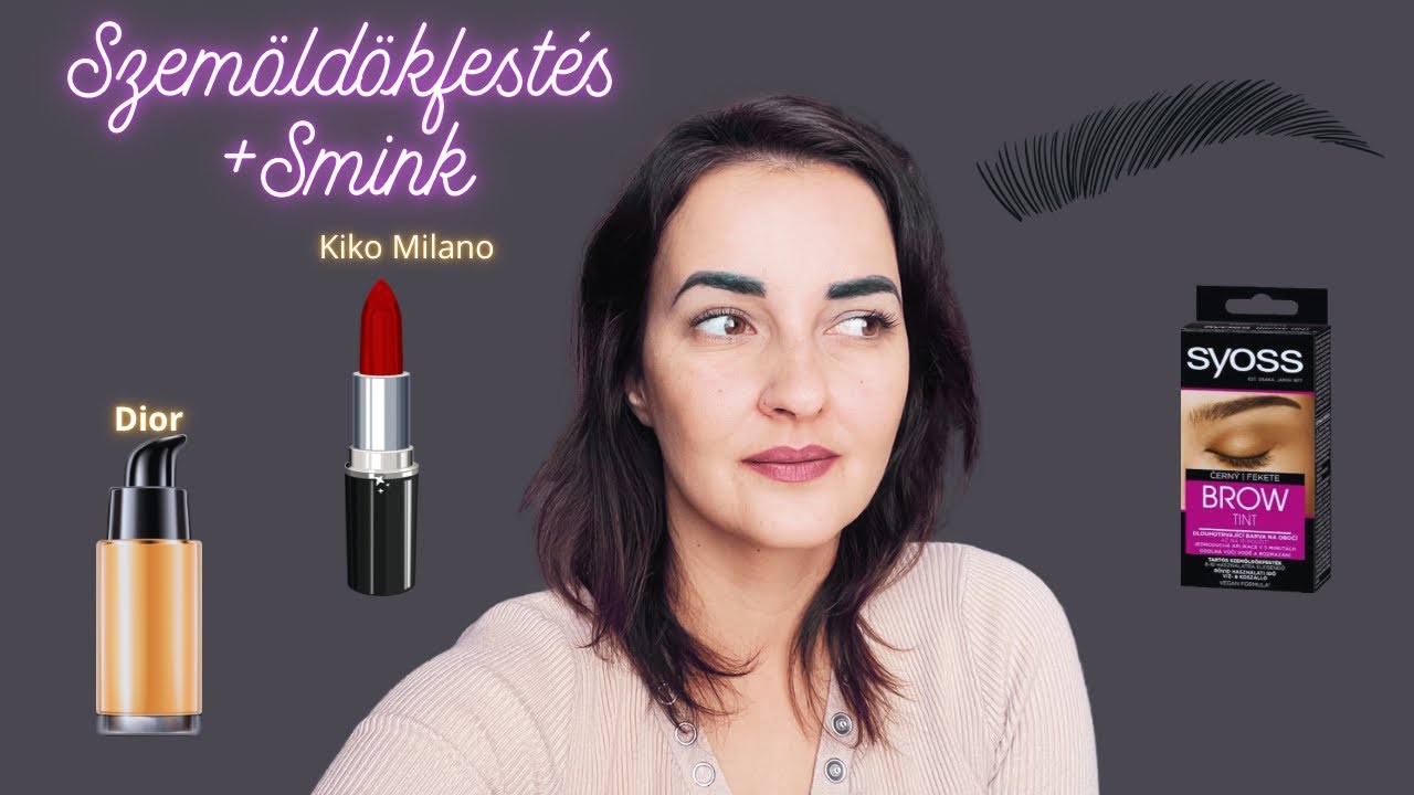 Szemöldökfestés otthon+Smink