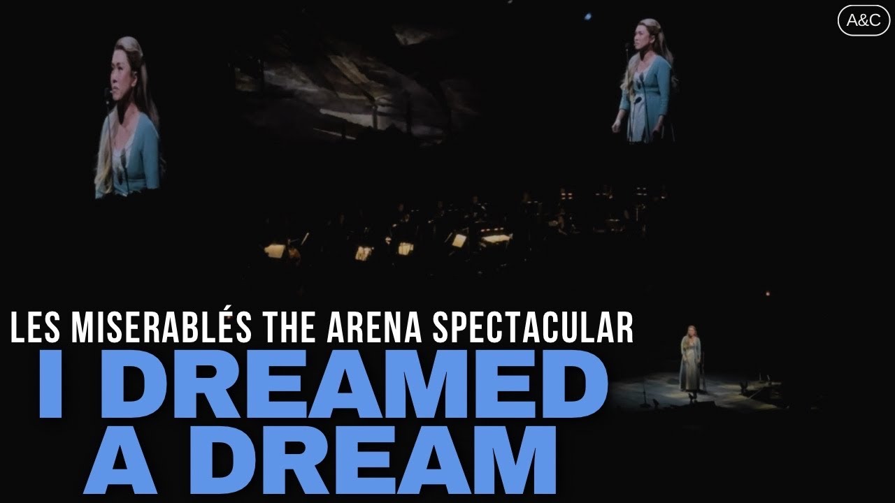 I Dreamed A Dream - Rachelle Ann Go (Les Miserablés The Arena Spectacular) | A&C