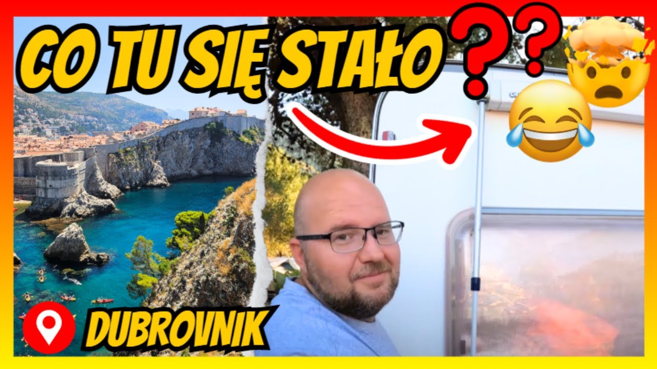 AWARIA w przyczepie kempingowej?! Jak wygląda Dubrovnik? Lato, upał w Chorwacji