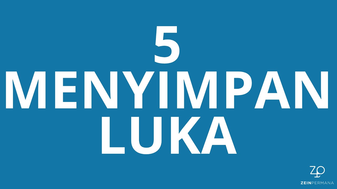 MENYIMPAN LUKA