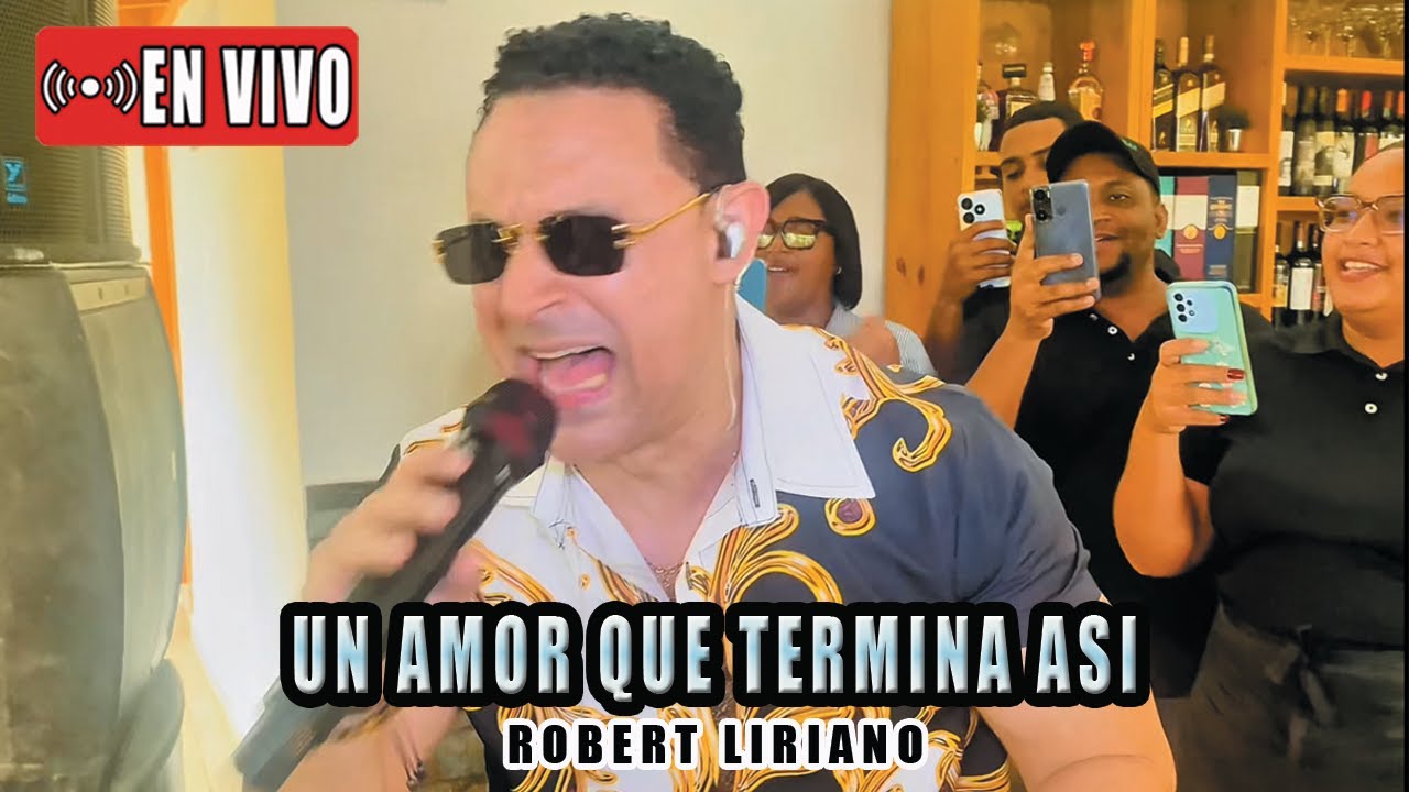 Robert Liriano - Un Amor que Termina Asi - EN VIVO - CoopBueno