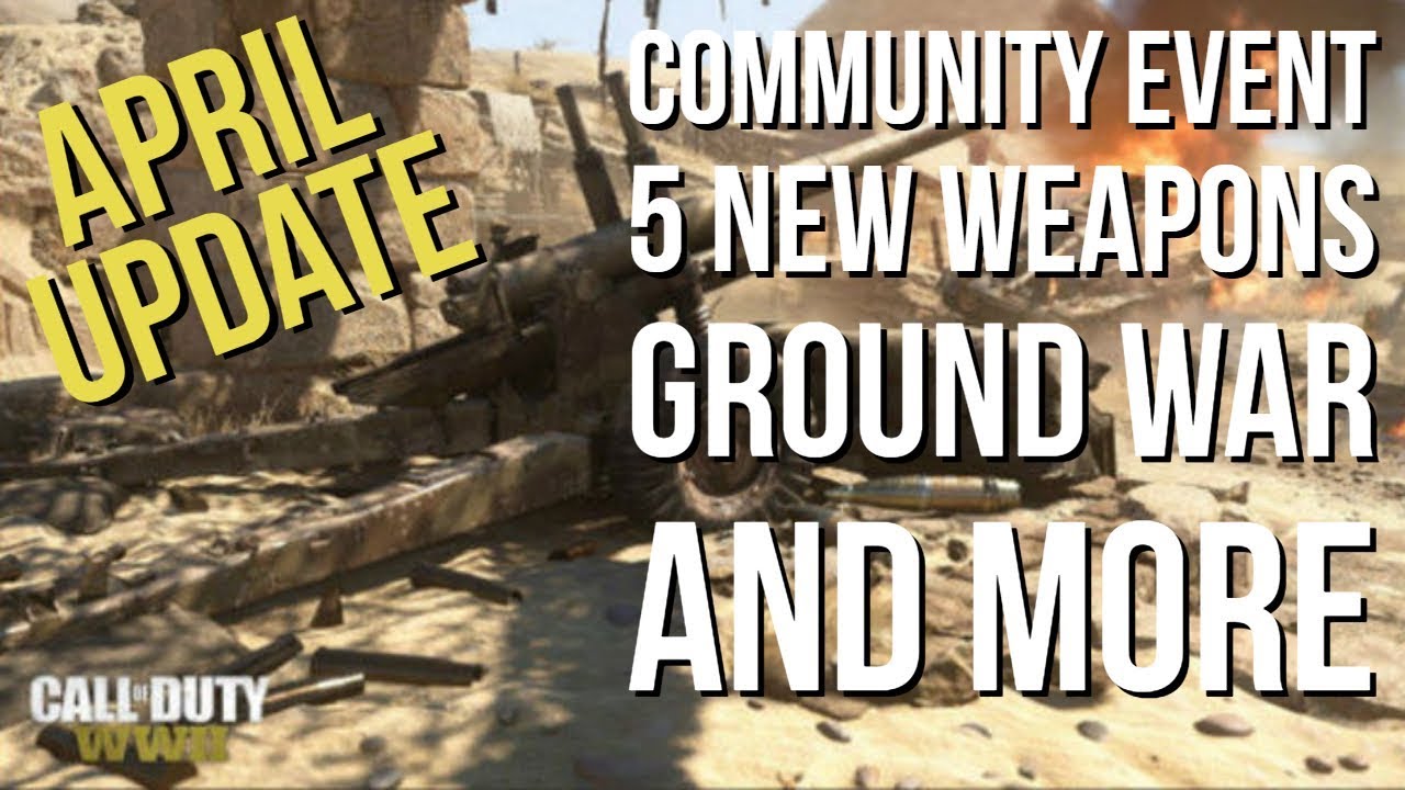 CoD:WW2 Spring Community Event, NEW ITEMS & Ground War