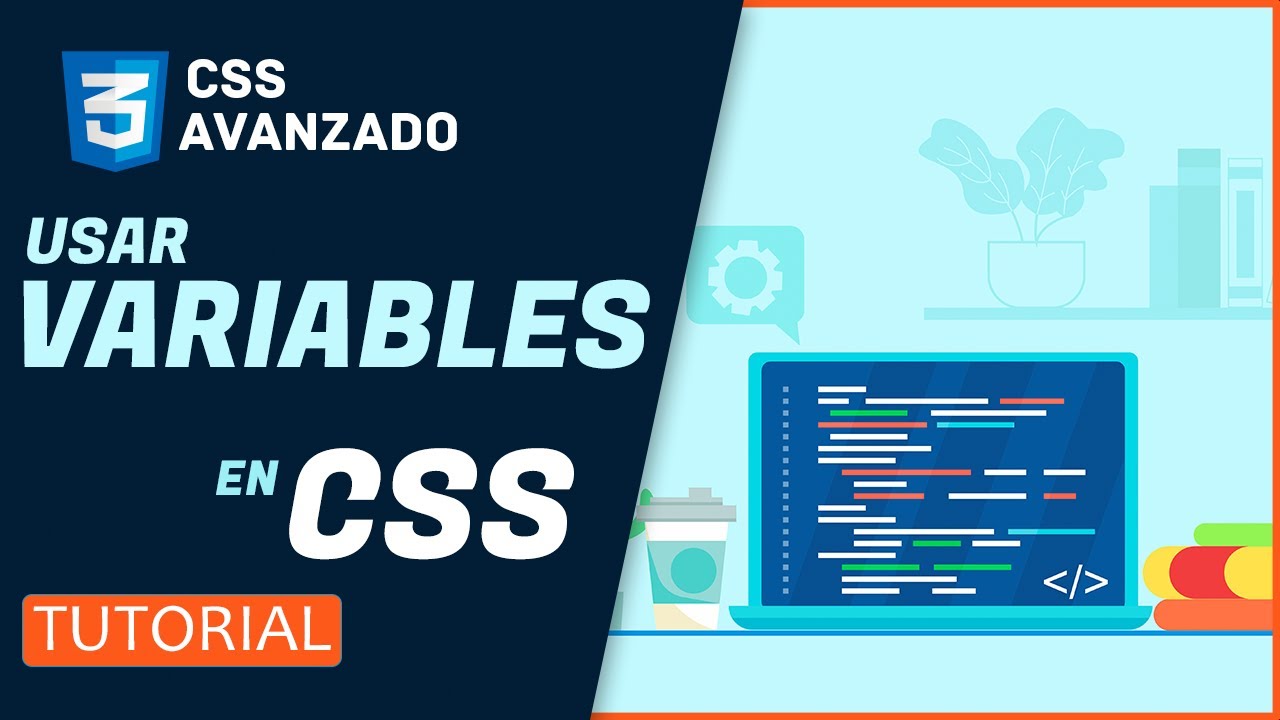 Curso de CSS AVANZADO 🔥 VARIABLES