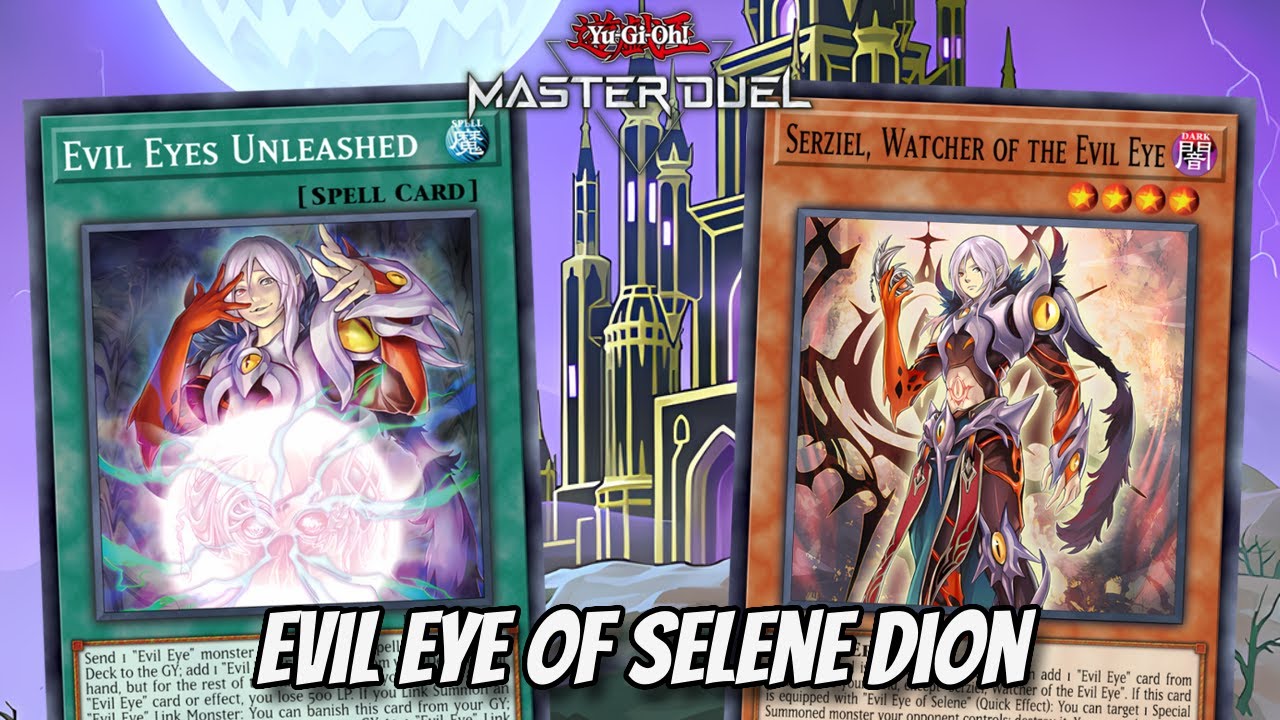 Evil Eye of Selene Dion | Evil Eye Fiendsmith Decklist | Yu-Gi-Oh! Master Duel