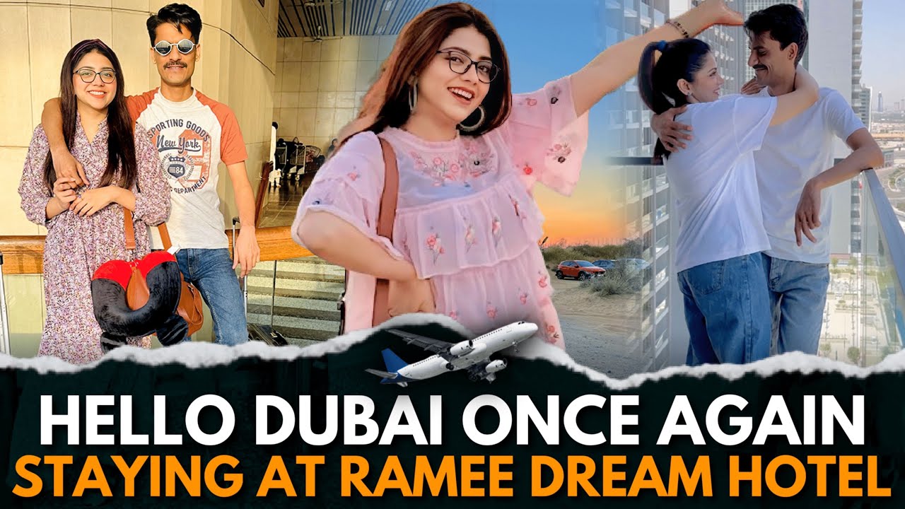 Hello Dubai Once Again | Staying At Ramee Dream Hotel