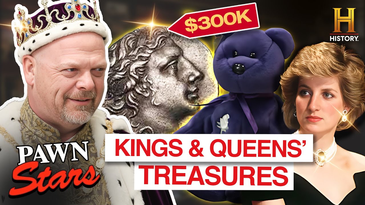 ROYAL PRICES on Kings & Queens' Relics | Pawn Stars