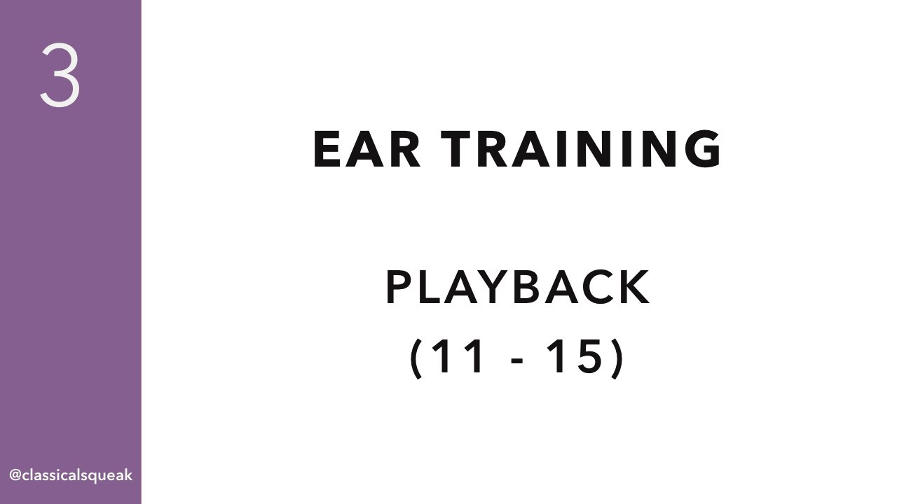 RCM Level 3 Playback (Ear Training) | 11-15