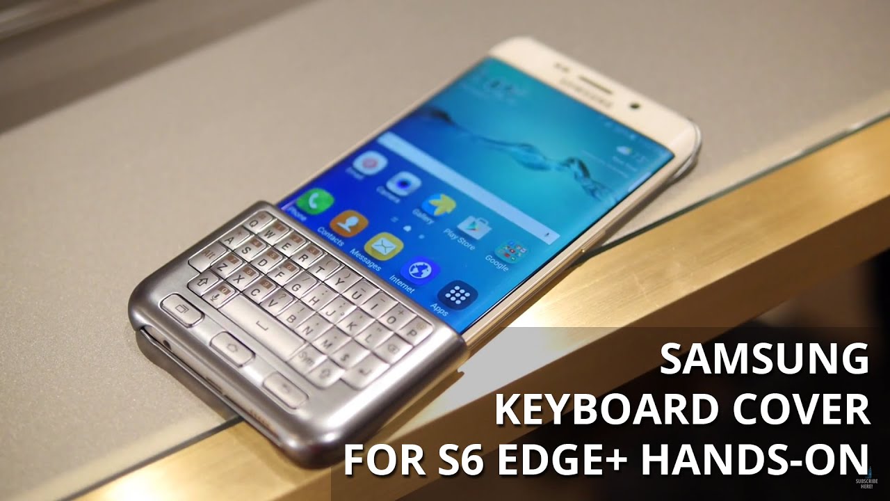 Samsung Keyboard Cover for the Galaxy S6 edge+ hands-on