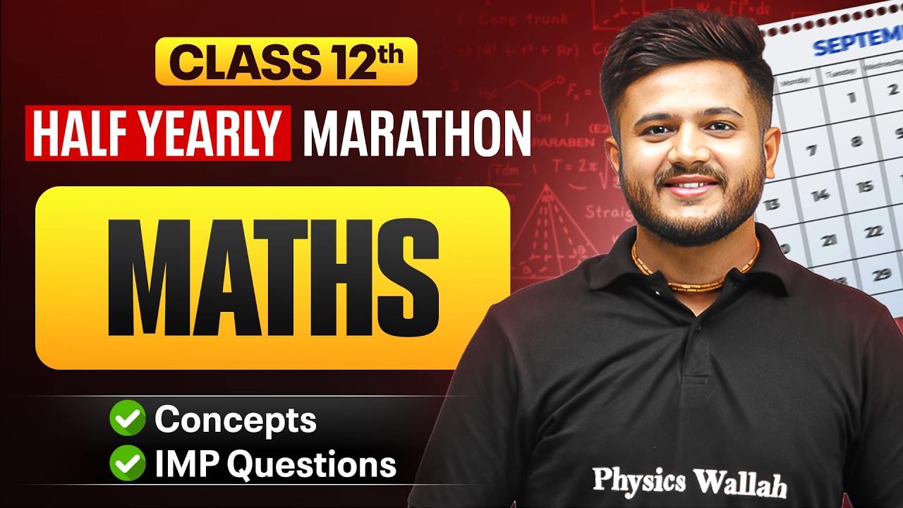 Class 12 Maths Half Yearly Marathon 2026-27 🔥 | Complete Syllabus Revision | Deepak Sir