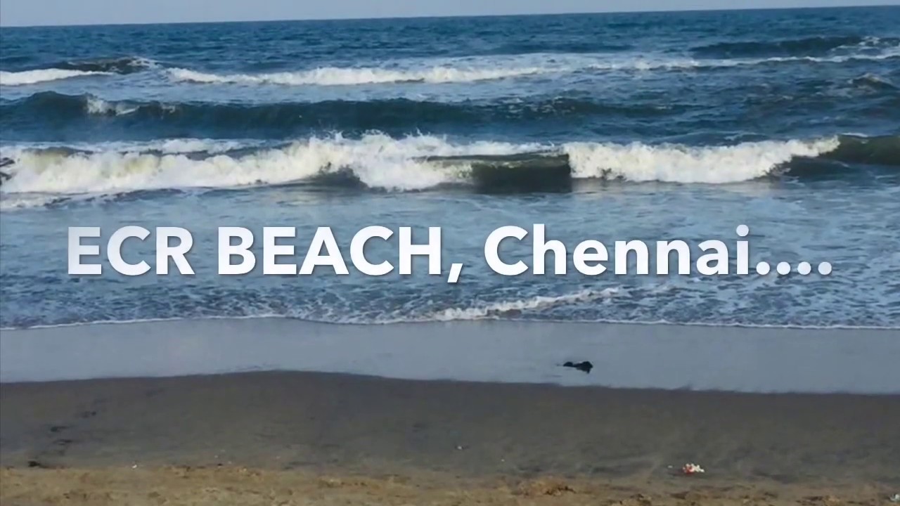 ECR BEACH, CHENNAI