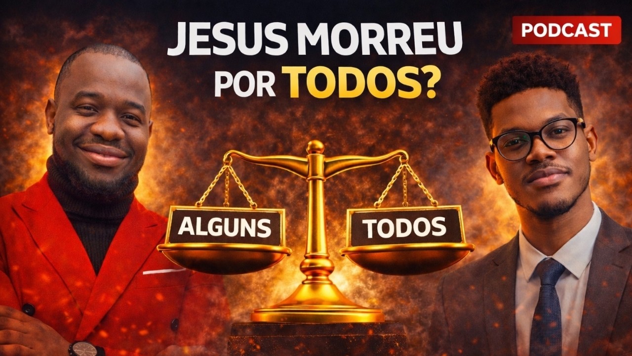 DEUS ESCOLHE QUEM VAI PRO CÉU? | PODCAST EP #05