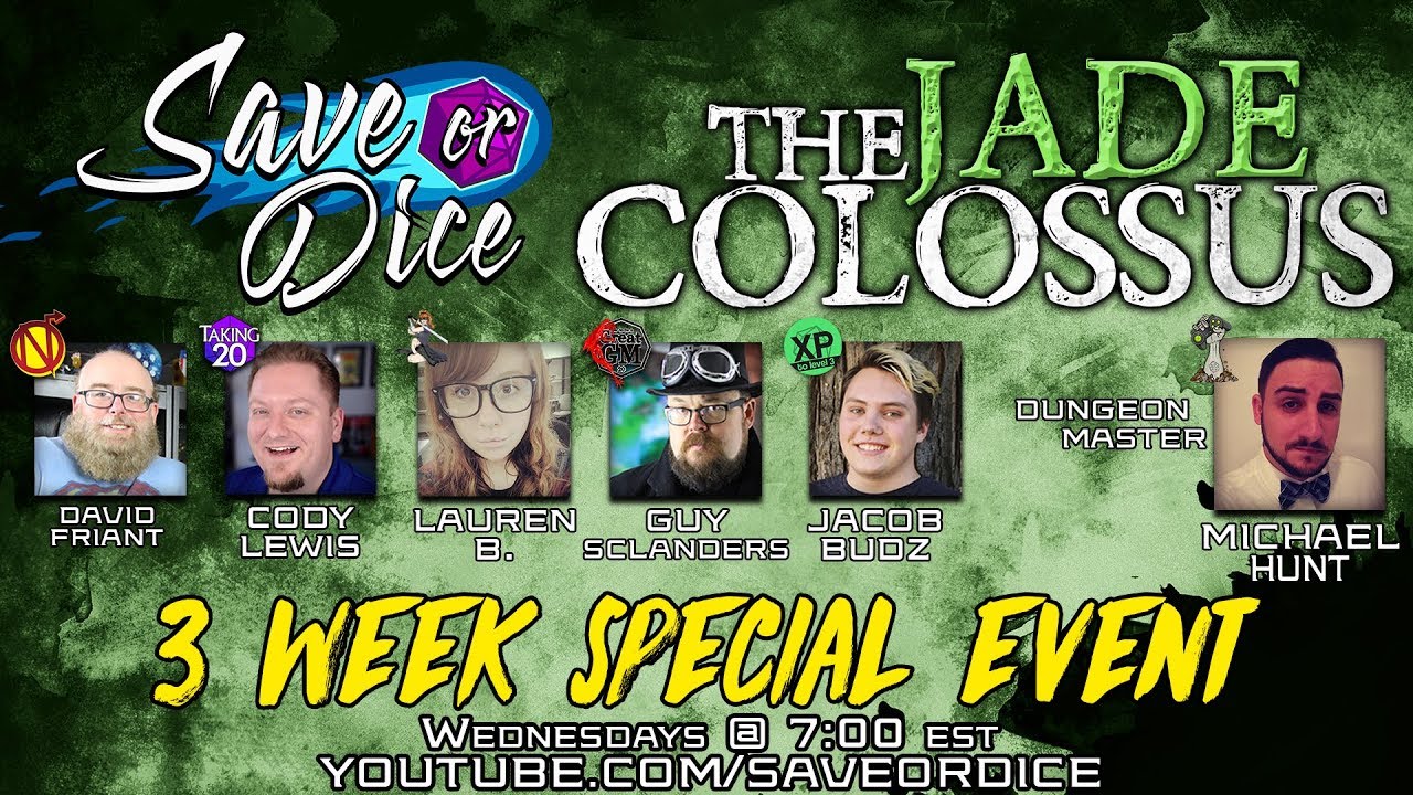 Save or Dice: The Jade Colossus - Episode 1 - Dungeons and Dragons 5th Edition Live Play