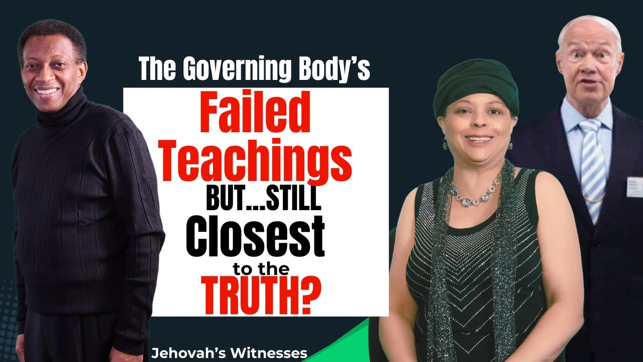 Jehovah's Witnesses - Are they the Closest thing to the TRUTH?