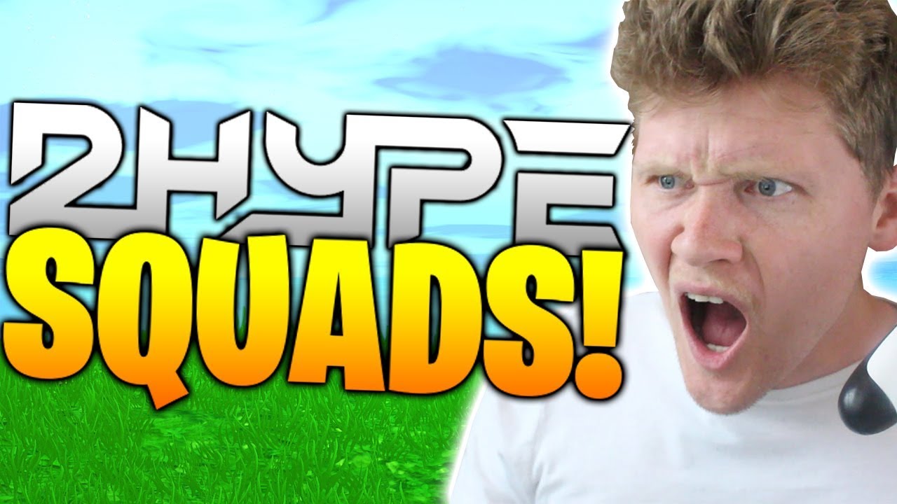 2HYPE FORTNITE SQUADS!!!
