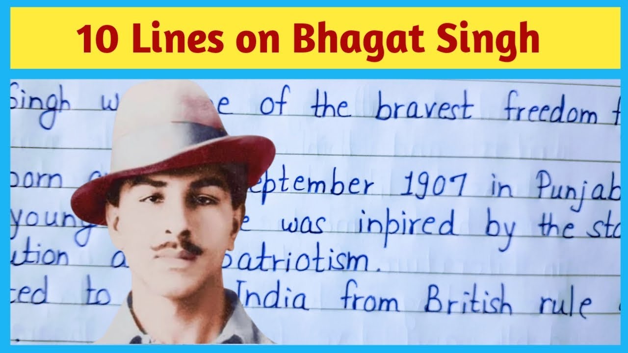 10 Lines Essay on Bhagat Singh in English || Short Essay on My Favourite Freedom Fighter in English