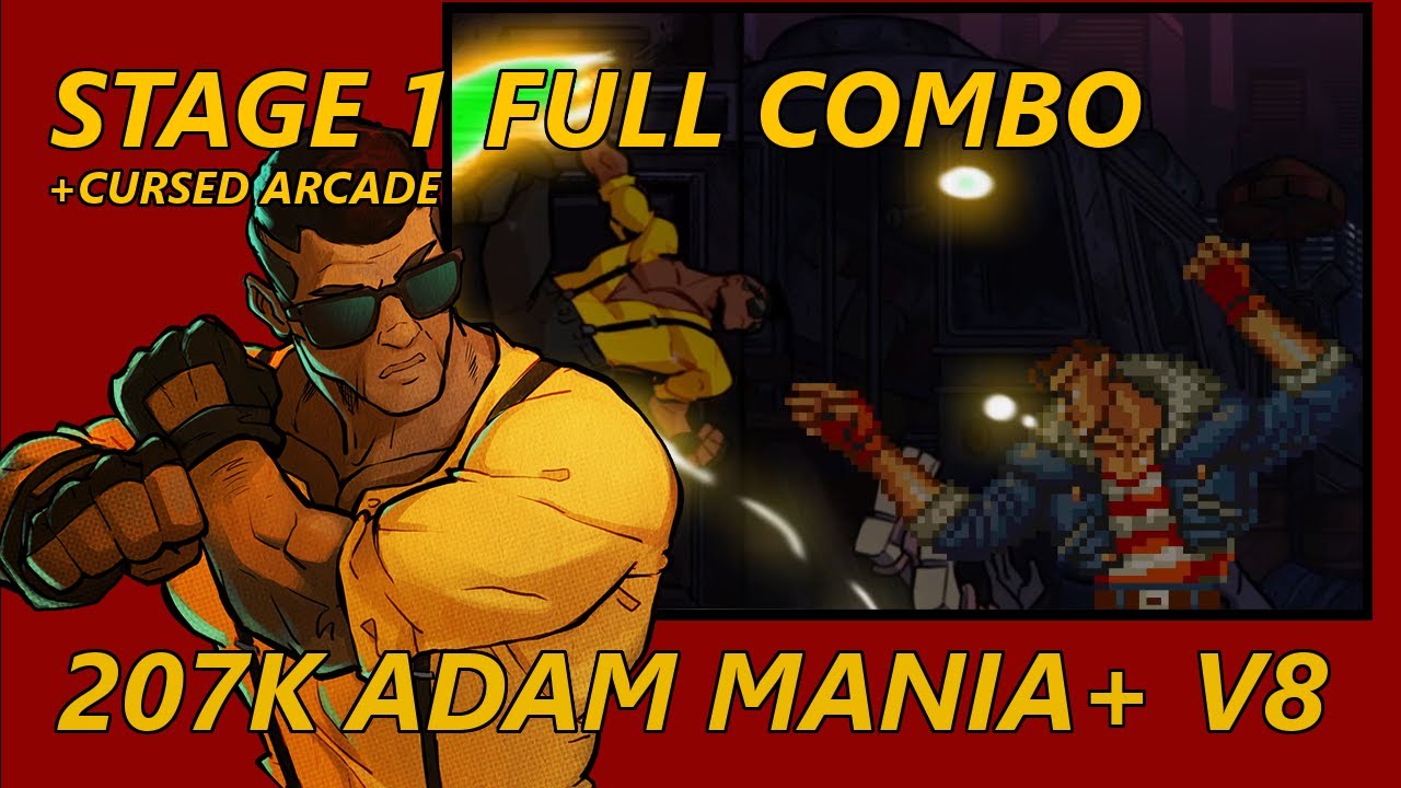 Streets Of Rage 4 - FULL COMBO + Cursed Arcade Mania+ V8  - Stage 1
