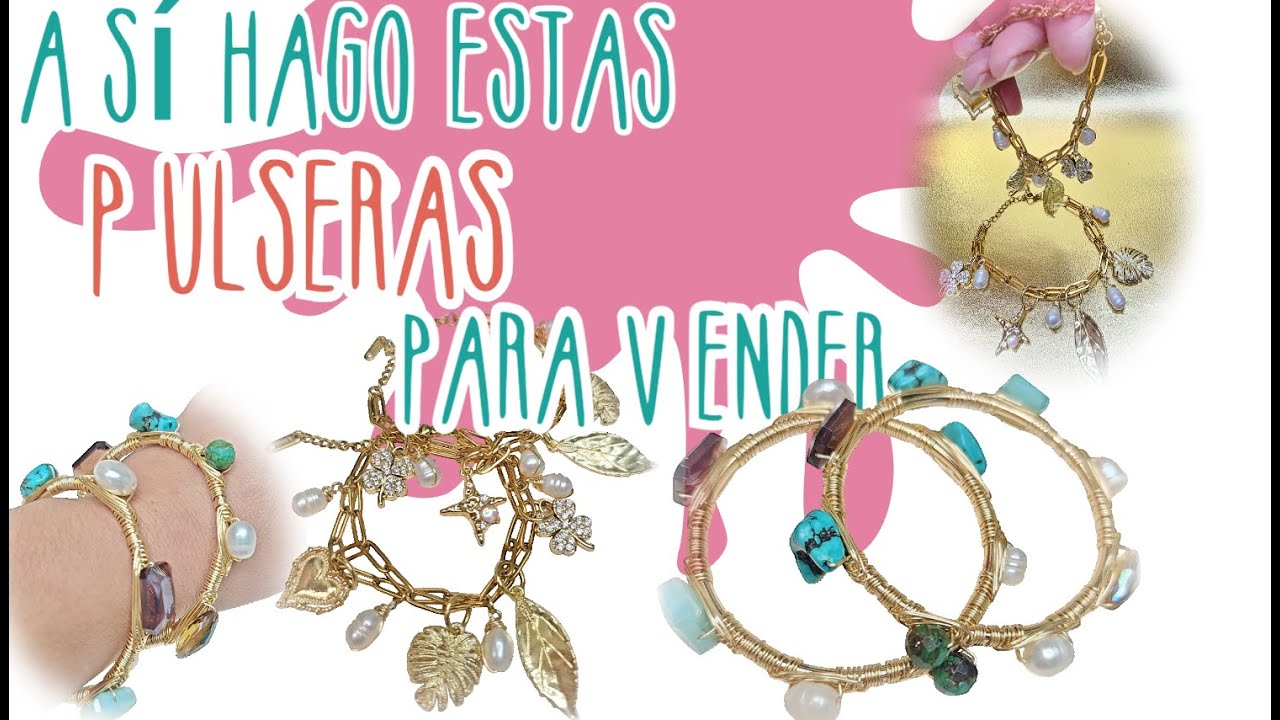 ASI HAGO ESTAS PULSERAS PARA VENDER !!! #hechoamano #bisuteria